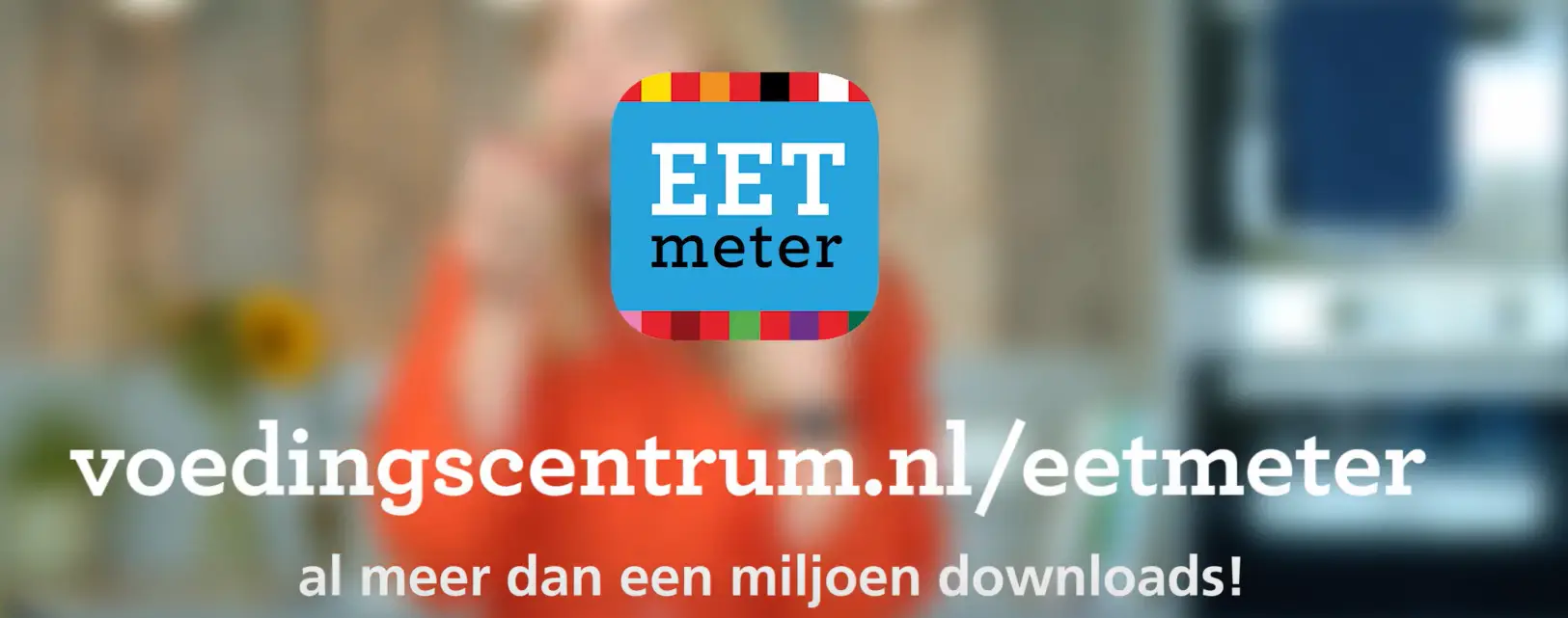 Mijn Eetmeter app van het Voedingscentrum – diëtist Bilthoven Praktijk Gezond & Fit